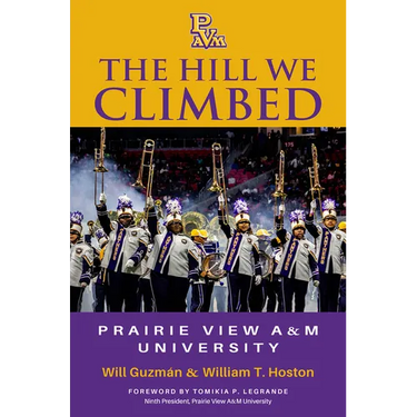 The Hill We Climbed: Prairie View A&m University