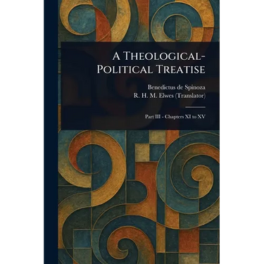 A Theological-Political Treatise