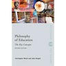 Philosophy of Education: The Key Concepts