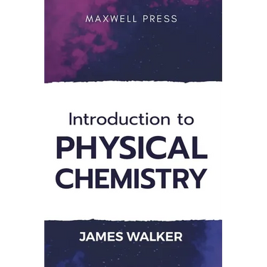 Introduction to Physical chemistry