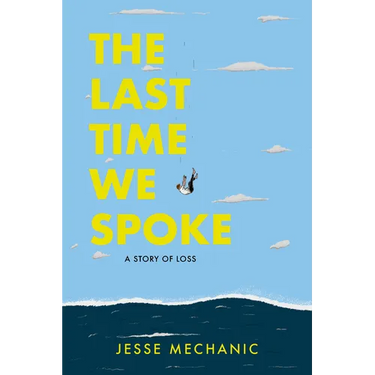 The Last Time We Spoke: A Story of Loss