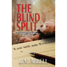 The Blind Split