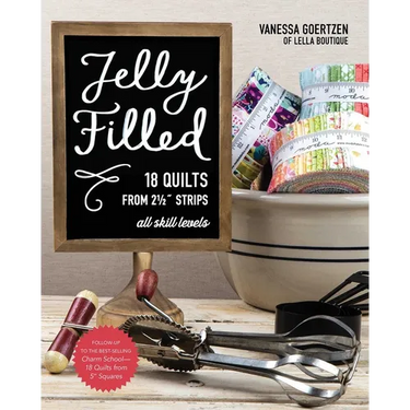 Jelly Filled--18 Quilts from 2 1/2'' Strips: All Skill Levels
