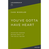 You've Gotta Have Heart: Achieving Purpose Beyond Profit in the Social Sector
