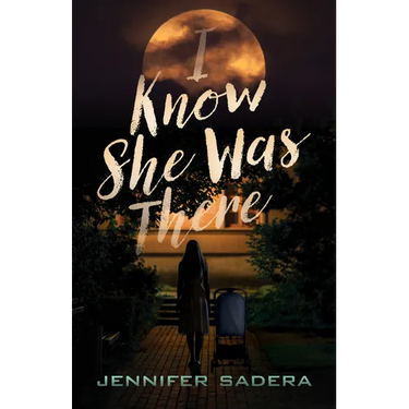 I Know She Was There