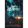 Die Trying