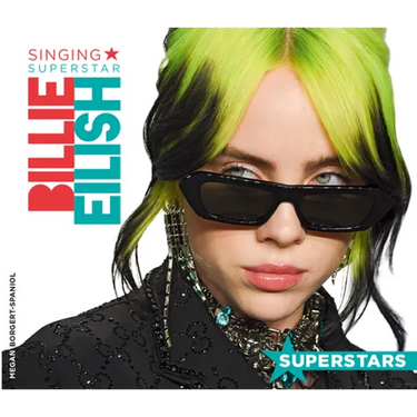 Billie Eilish: Singing Superstar: Singing Superstar