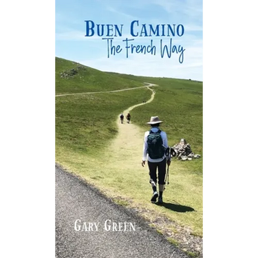 Buen Camino: The French Way