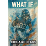 What If Chicago Bears