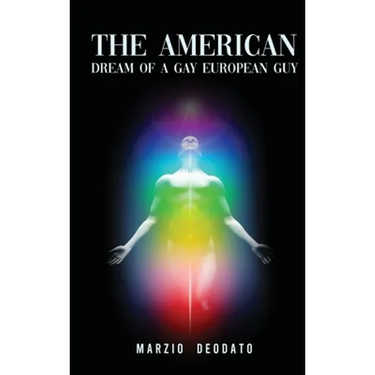 The American Dream of a Gay European Guy