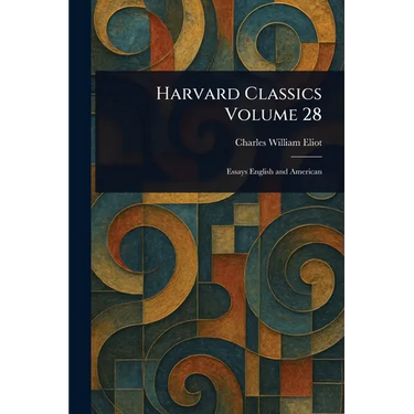 Harvard Classics Volume 28