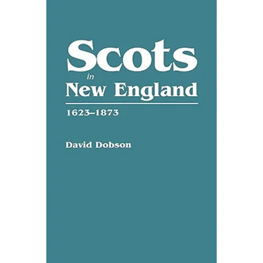 Scots in New England, 1623-1873