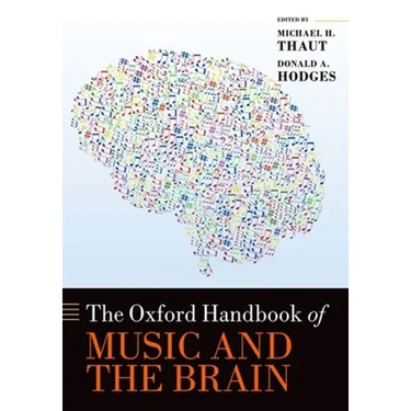 The Oxford Handbook of Music and the Brain