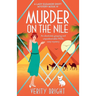 Murder on the Nile: An absolutely gripping and unputdownable 1920s cozy mystery
