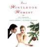 That Mistletoe Moment
