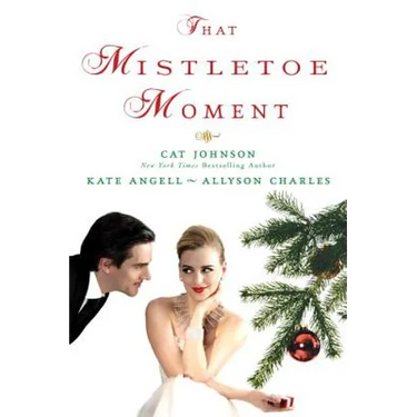 That Mistletoe Moment
