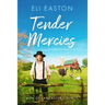 Tender Mercies
