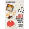 'Gifted Children' in Britain and the World: Elitism and Equality Since 1945