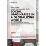 Social Imaginaries in a Globalizing World