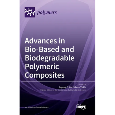 Advances in Bio-Based and Biodegradable Polymeric Composites