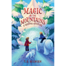 Magic In The Mountains: A Christmas Adventure