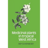 Medicinal Plants in Tropical West Africa