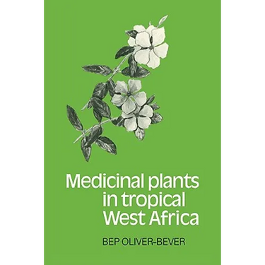 Medicinal Plants in Tropical West Africa