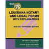 Louisiana Notary and Legal Forms with Explanations: Expanded 2026-2027 Edition