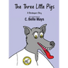 The Three Little Pigs: A Storekeeper's Story