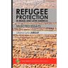Refugee Protection in Brazil and Latin America - Selected Essays