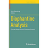 Diophantine Analysis: Course Notes from a Summer School