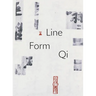 Line, Form, Qi: Calligraphic Art from the Fondation Ink Collection