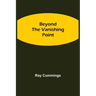 Beyond The Vanishing Point