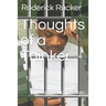 Thoughts of a Thinker: Poetry out of the Pain