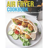 Air Fryer Cookbook: 150 Effortless Air Fryer Recipes For Beginners And Advanced Users