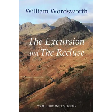 The Excursion and The Recluse