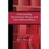 Understanding Autoimmune Disease and Stress-Related Illness