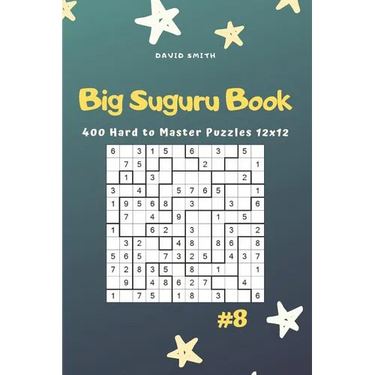 Big Suguru Book - 400 Hard to Master Puzzles 12x12 Vol.8