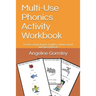 Multi-Use Phonics Activity Workbook: For Preschool, Kinder, Toddlers, Homeschool and Special Needs