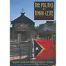 The Politics of Timor-Leste