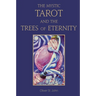 The Mystic Tarot and the Trees of Eternity