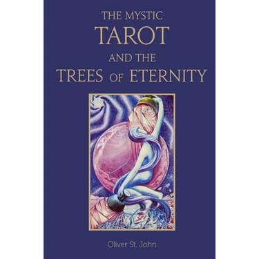 The Mystic Tarot and the Trees of Eternity