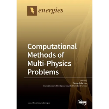 Computational Methods of Multi-Physics Problems