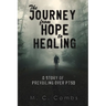 The Journey from Hope to Healing
