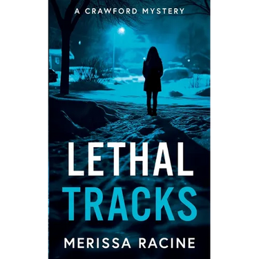Lethal Tracks: A Crawford Mystery