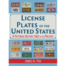 License Plates of the United States: A Pictorial History 1903 to the Present