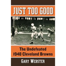 Just Too Good: The Undefeated 1948 Cleveland Browns