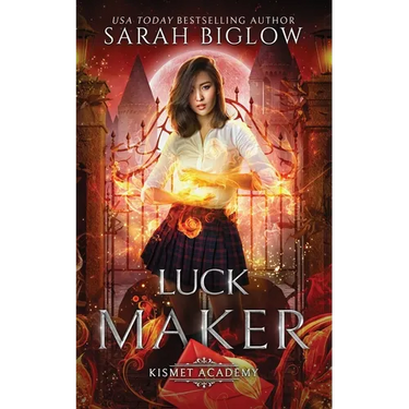 Luck Maker: An Asian-American Paranormal Academy Novel