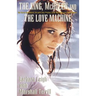 The King, McQueen and the Love Machine