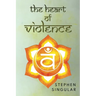 The Heart of Violence